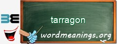 WordMeaning blackboard for tarragon